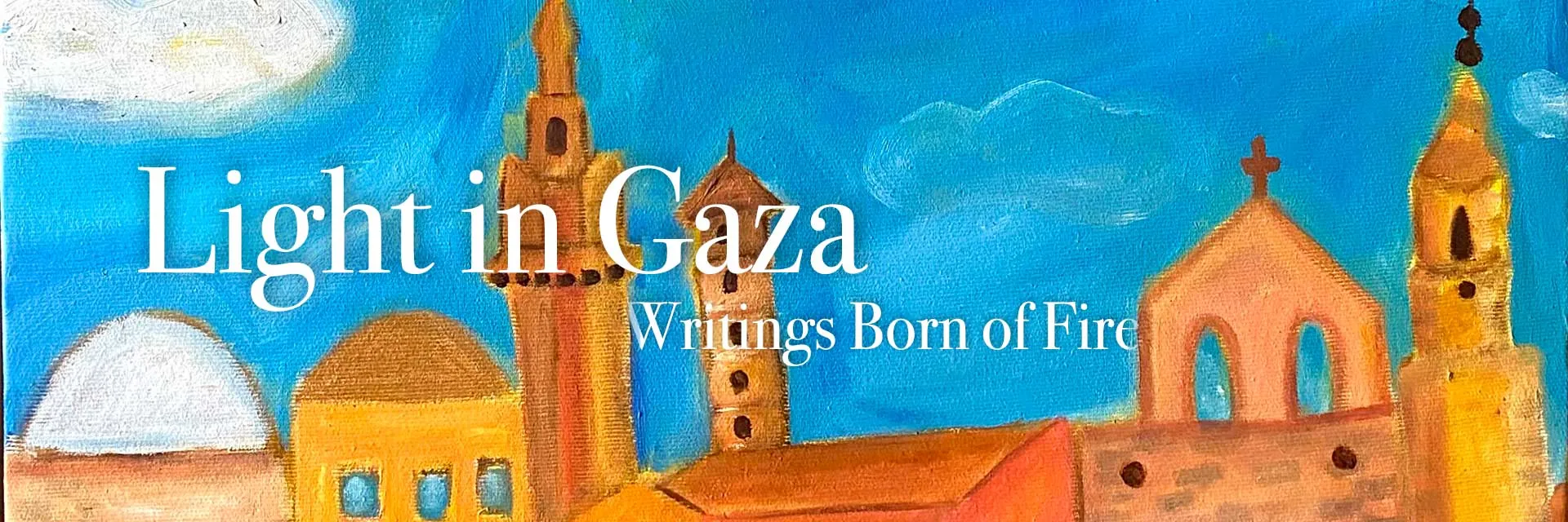 Painted cityscape; cover image for Light in Gaza: Writings Born of Fire.